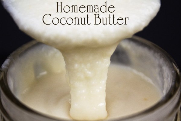 DIY Coconut Butter Recipe- How To Make Coconut Butter