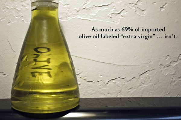 When Your Extra Virgin Olive Oil Isn't So Wholesome