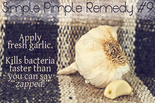 Fresh garlic as a pimple treatment forget the stink