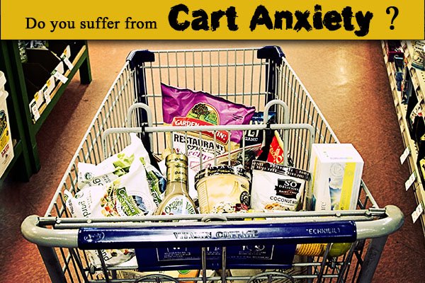 Do You Have Shopping Cart Anxiety? — Part 1