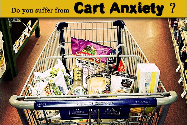 Do You Have Shopping Cart Anxiety? -- Part 1