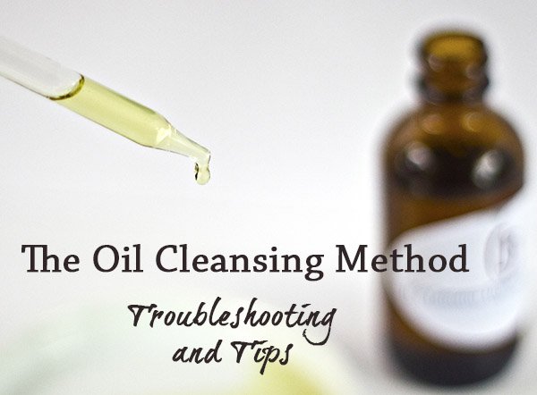 Trying And Troubleshooting The Oil Cleansing Method Tips For