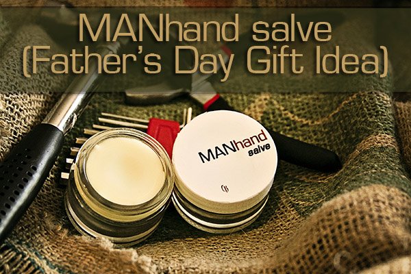DIY Father's Day Gift Idea! How to make a salve for men - MANhand Salve.